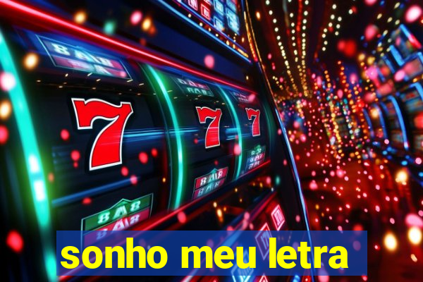sonho meu letra