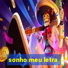 sonho meu letra