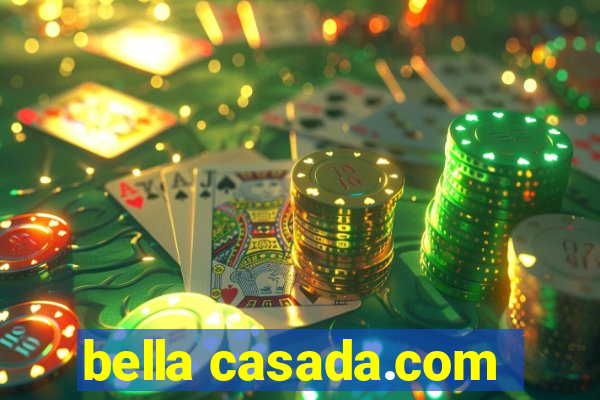 bella casada.com