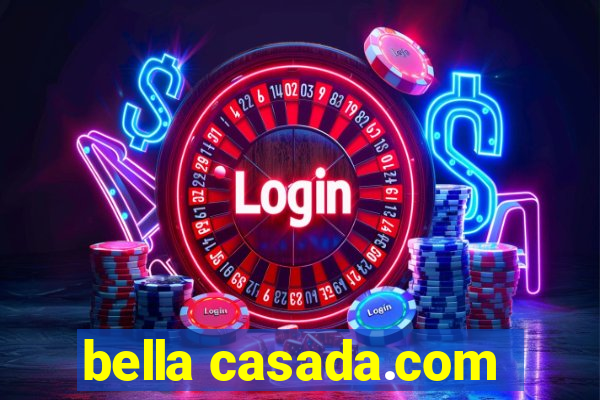 bella casada.com