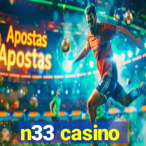 n33 casino
