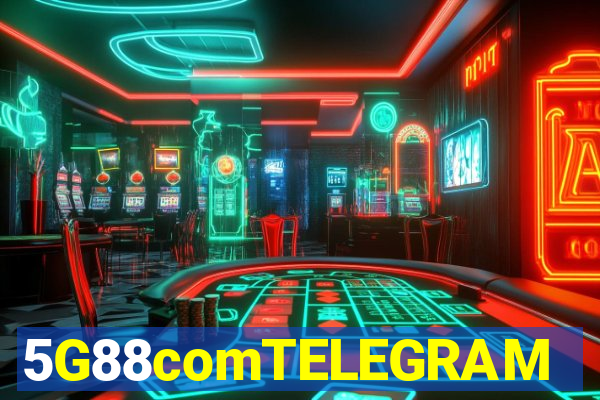 5G88comTELEGRAM