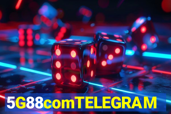 5G88comTELEGRAM