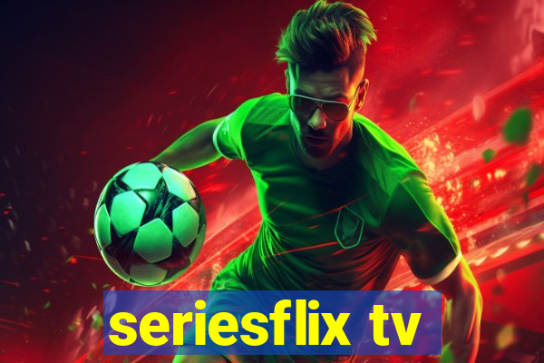 seriesflix tv