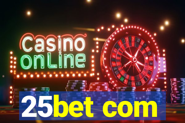 25bet com