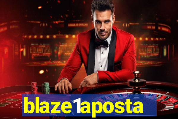 blaze1aposta
