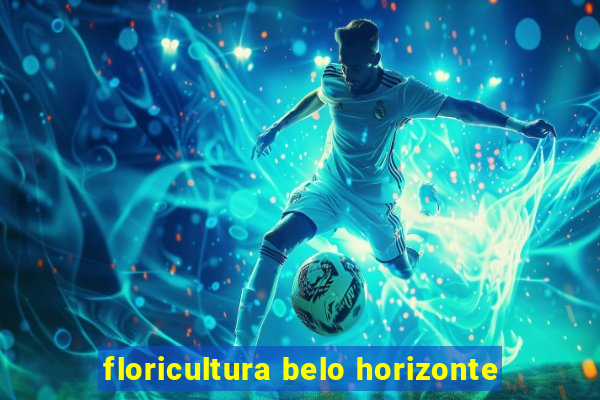 floricultura belo horizonte