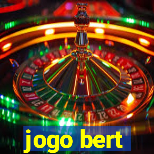 jogo bert