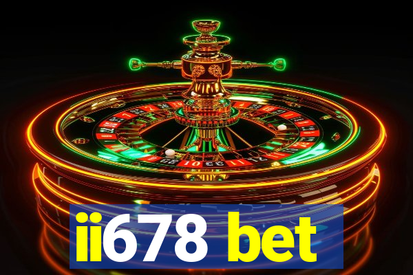 ii678 bet