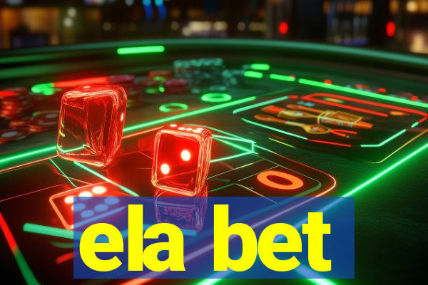 ela bet
