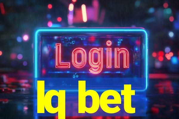 lq bet