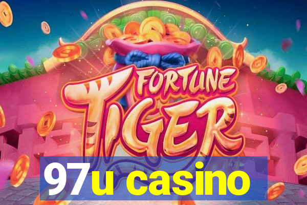 97u casino
