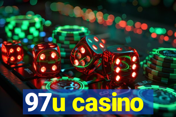 97u casino