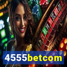 4555betcom