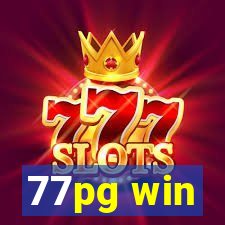77pg win