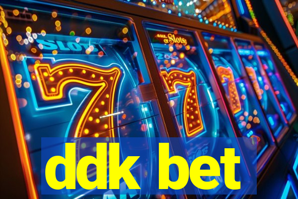 ddk bet