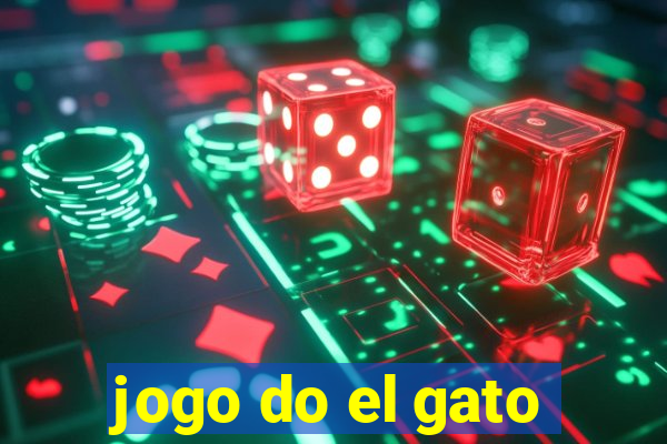 jogo do el gato