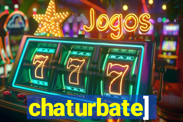 chaturbate]