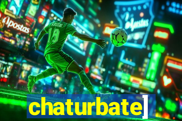 chaturbate]