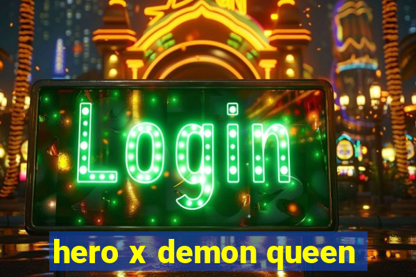 hero x demon queen