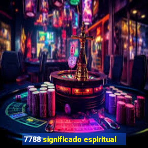 7788 significado espiritual
