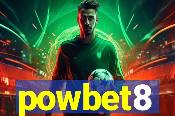 powbet8