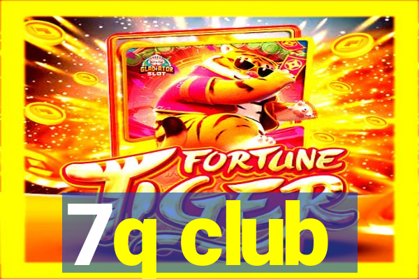 7q club