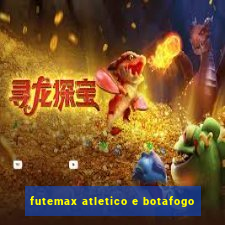 futemax atletico e botafogo