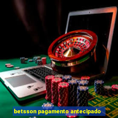 betsson pagamento antecipado