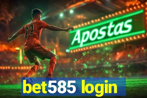 bet585 login