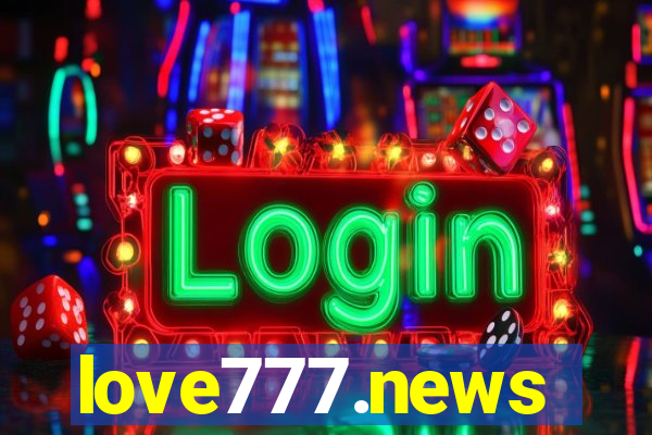 love777.news