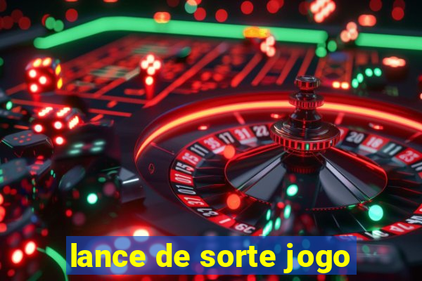 lance de sorte jogo