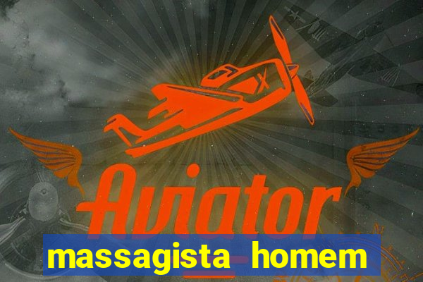 massagista homem porto alegre