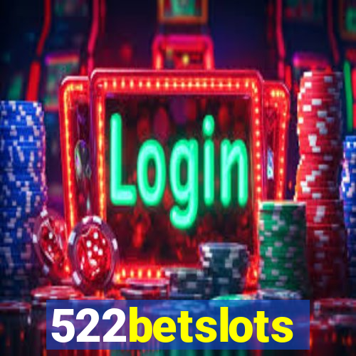 522betslots