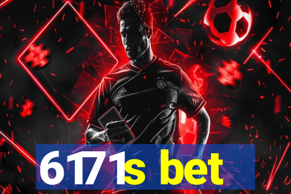 6171s bet