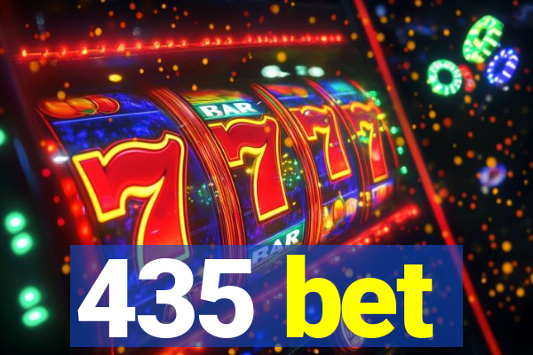 435 bet