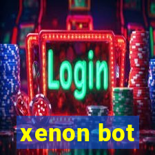 xenon bot