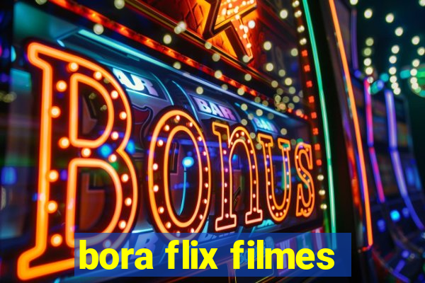 bora flix filmes