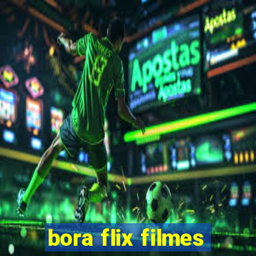 bora flix filmes