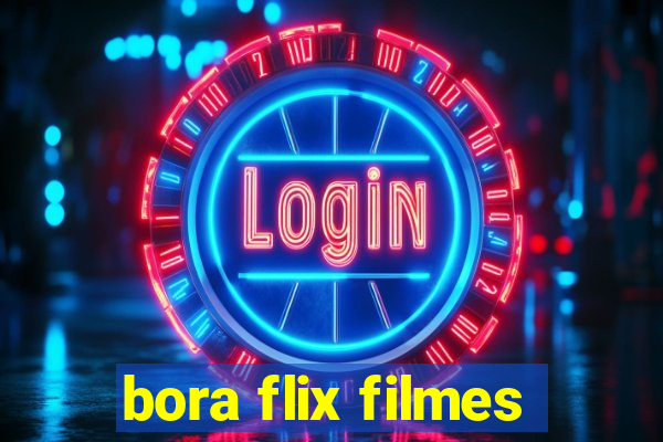 bora flix filmes