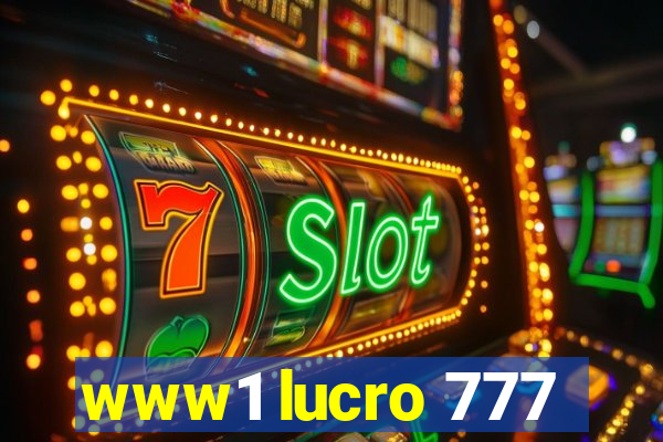 www1 lucro 777