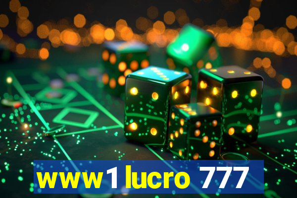 www1 lucro 777