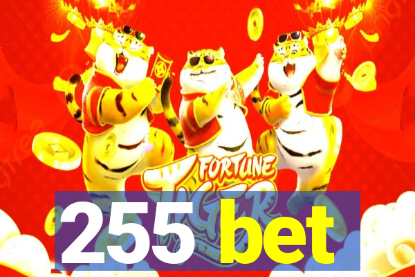 255 bet