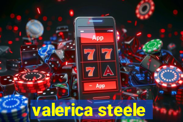 valerica steele