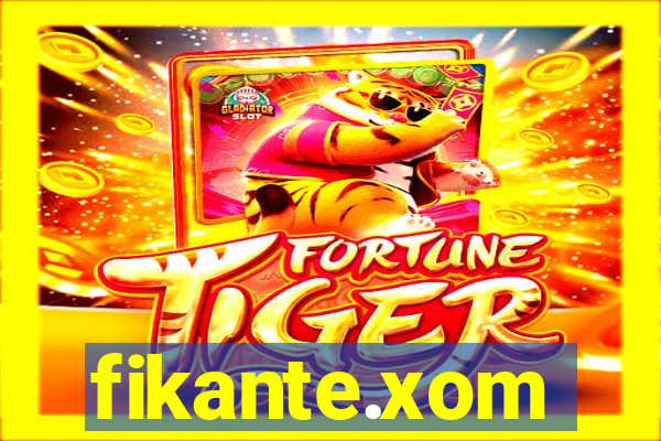 fikante.xom