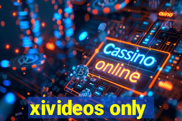 xivideos only