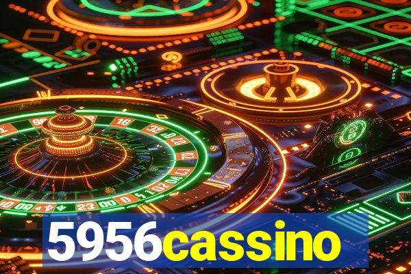 5956cassino