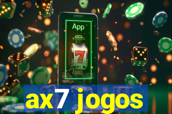 ax7 jogos