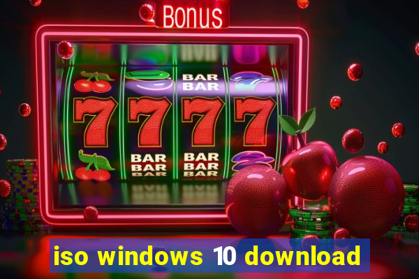 iso windows 10 download