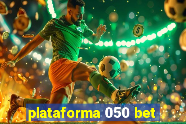 plataforma 050 bet